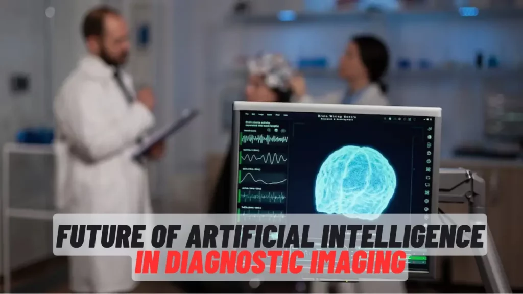 Future-of-Artificial-Intelligence-in-Diagnostic-Imaging